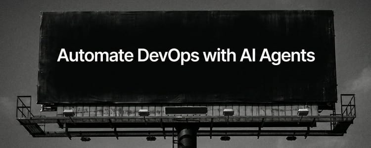 Automate DevOps with AI Agents
